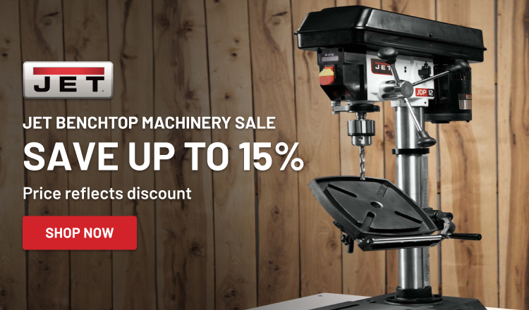 Jet Benchtop Machinery Save up to 15%