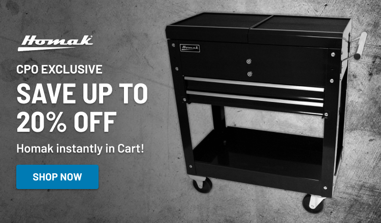 CPO Exclusive Sale! Save up to 30% off Homak!