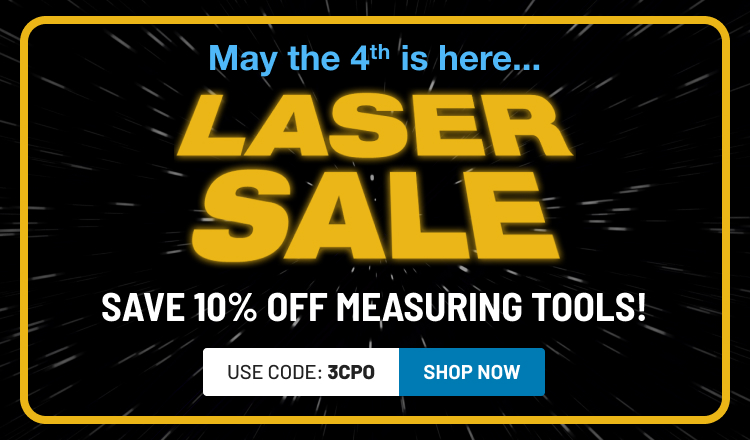 May the 4th Sale! 节省10%的测量工具!
