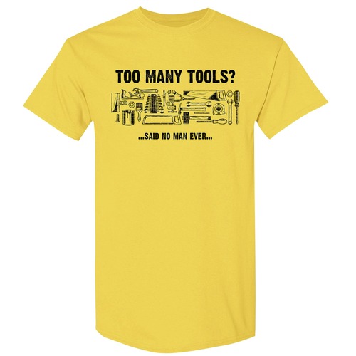 Shirts | Buzz Saw PR104047M "Too Many Tools? Said No Man Ever" Premium Cotton Tee Shirt -Medium, Yellow image number 0