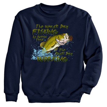 HOODIES AND SWEATSHIRTS | Buzz Saw "The Worst Day Fishing Is Better Than the Best Day at Work" Crewneck Sweatshirt