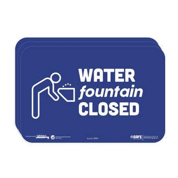 Tabbies BeSafe 9 in. x 6 in. "Water Fountain Closed" Wall Signs - Blue/White (3/Pack)