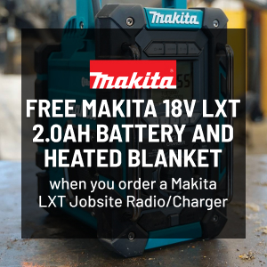 Free Makita Battery and Heated Blanket