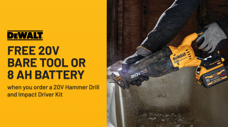 FREE DEWALT 20V MAX Bare Tool or 20V MAX 8 Ah Battery FREE DEWALT 20V MAX Bare Tool or 20V MAX 8 Ah Battery