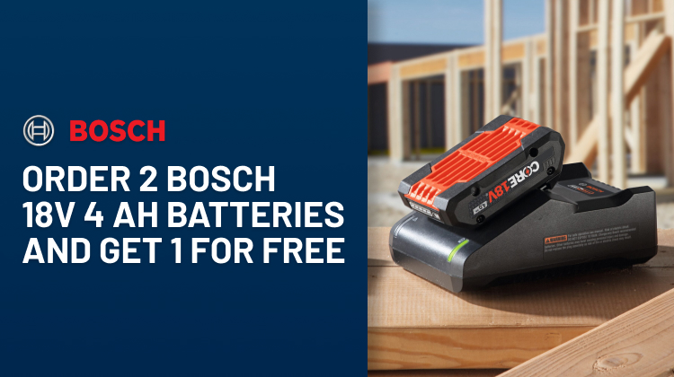 Order 2 Bosch 18V 4 Ah Batteries and get 1 for Free Order 2 Bosch 18V 4 Ah Batteries and get 1 for Free