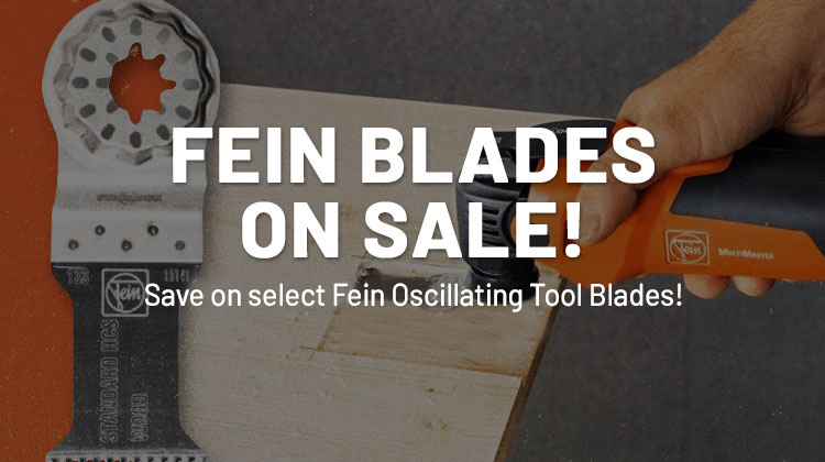 Fein Blades on Sale!