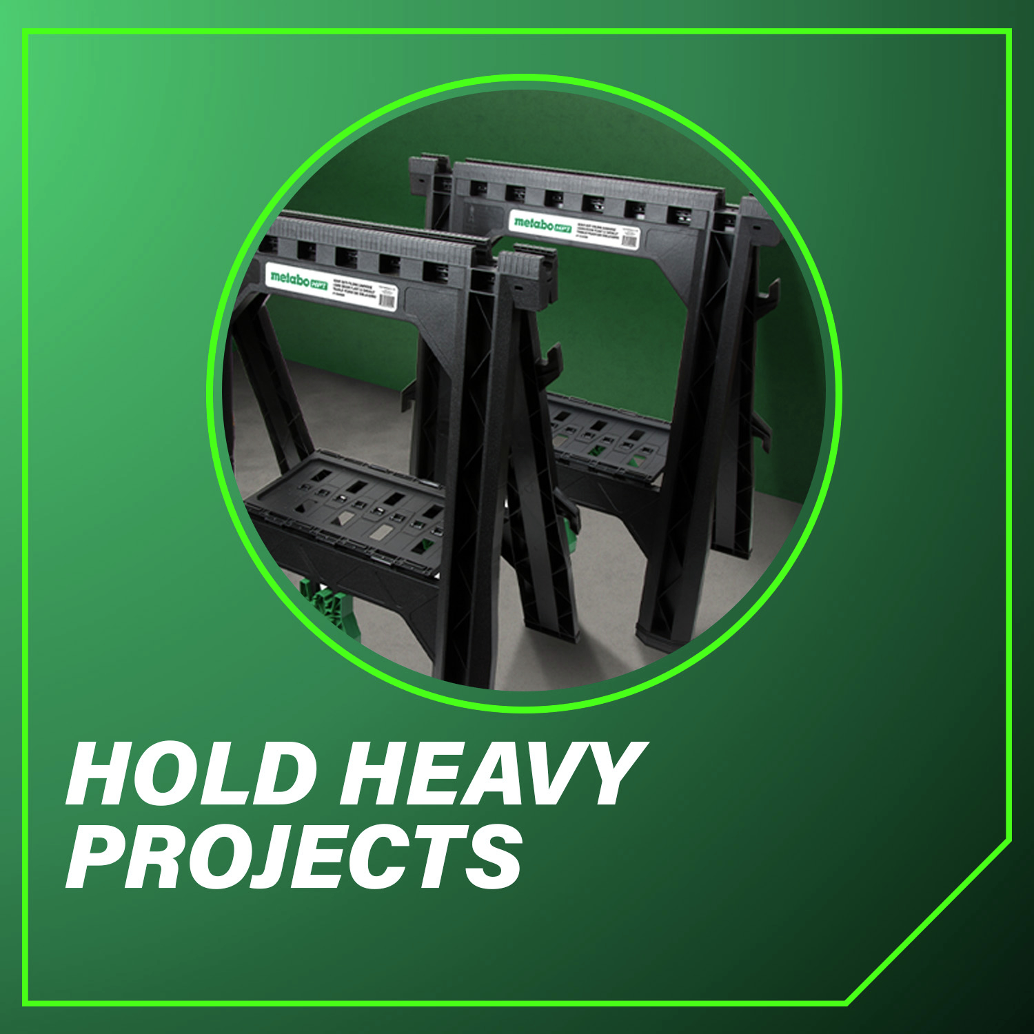 Hold heavy projects Designed to handle your heaviest projects with ease.