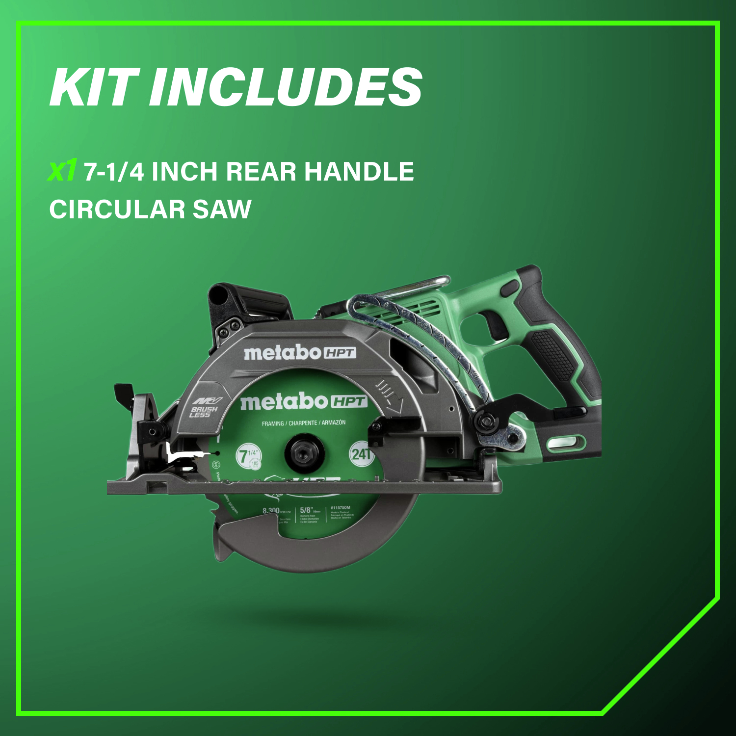Kit includes the 7-1/4 in. rear-handle circular saw tool only.