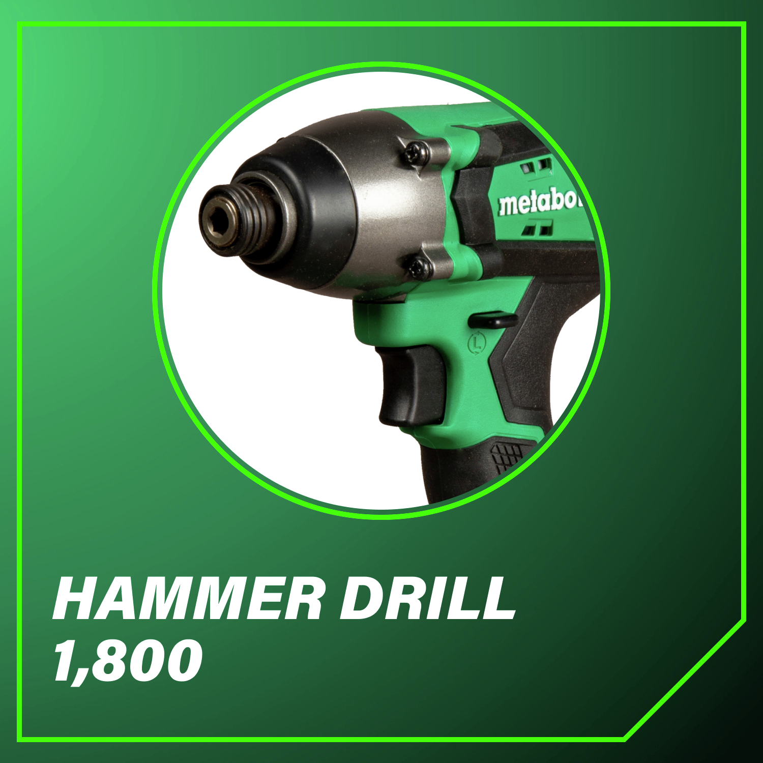 Hammer drill 1,800 Delivers 1,800 in-lbs. torque for tough drilling tasks.