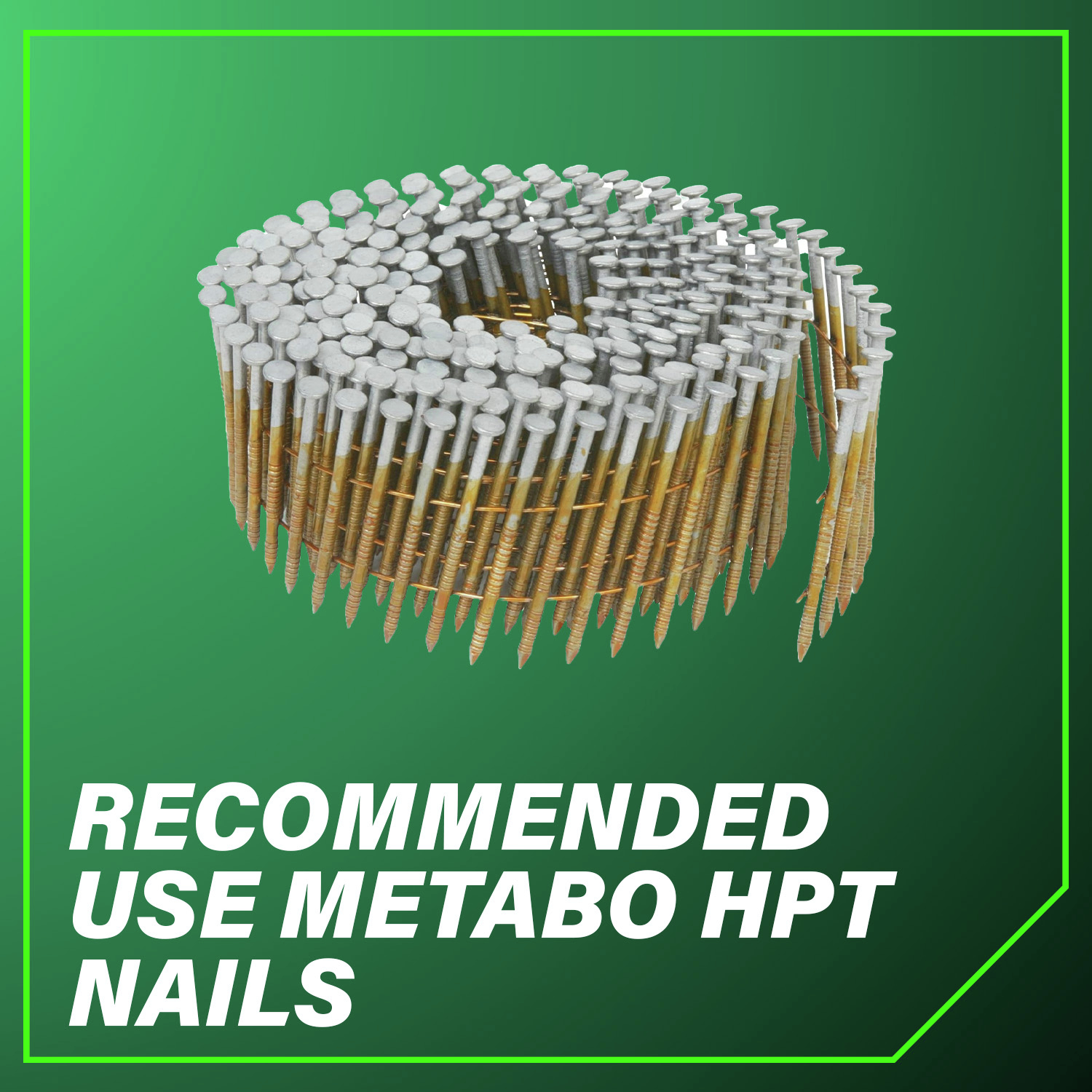 Recommended Use Metabo HPT Nails For the best performance and reliability