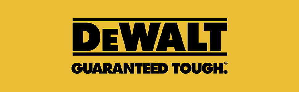 Dewalt Guaranteed Tough