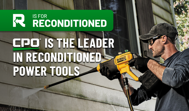 CPO is the #1 destination for DEWALT factory reconditioned tools