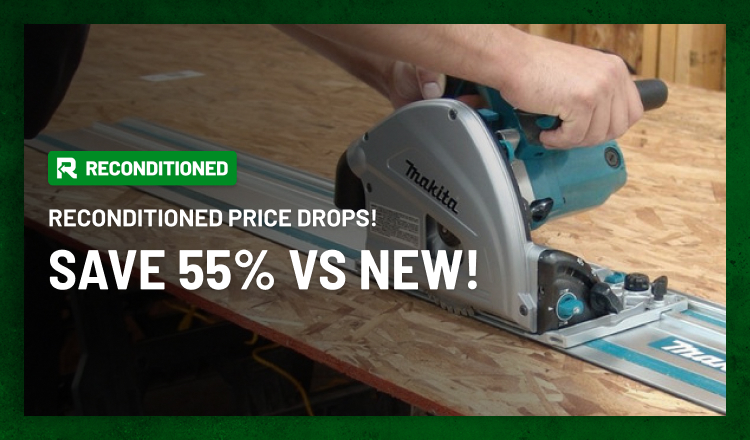 Reconditioned Price Drops! Save up to 55% vs New