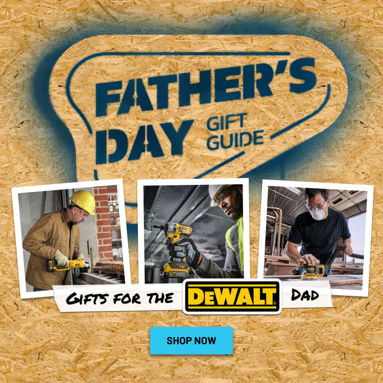 DEWALT Father's Day Gift Guide
