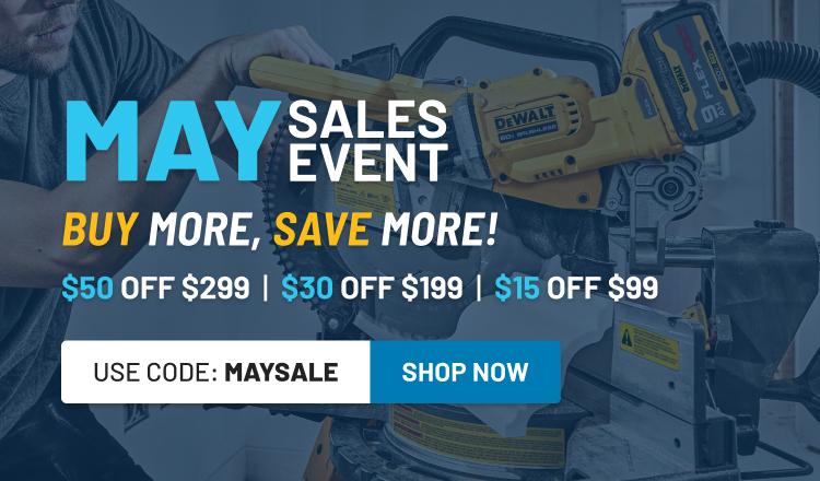 May Sale! Save up to $50 on Select tools