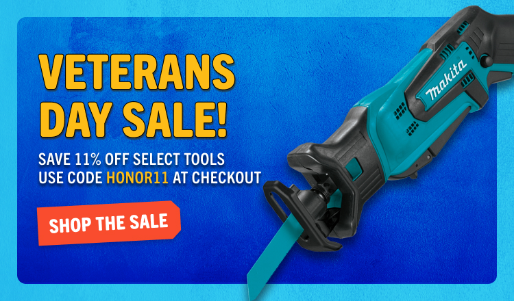 Veterans Day Sale! Save 11% on Select Tools