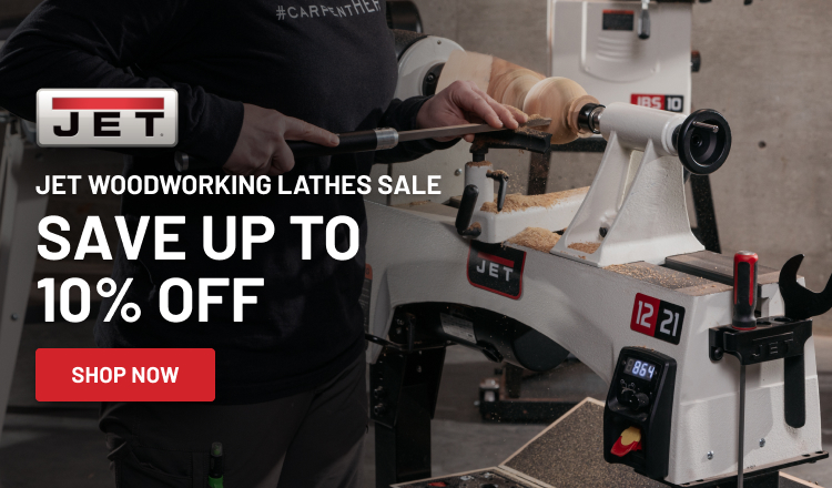 Save on All Jet Woodworking Lathes